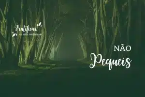 Não Pequeis - Deus traz orientação ao povo de Israel através de Moisés em Êxodo 20.18-21, onde claramente o povo é orientado a “não pecar”.